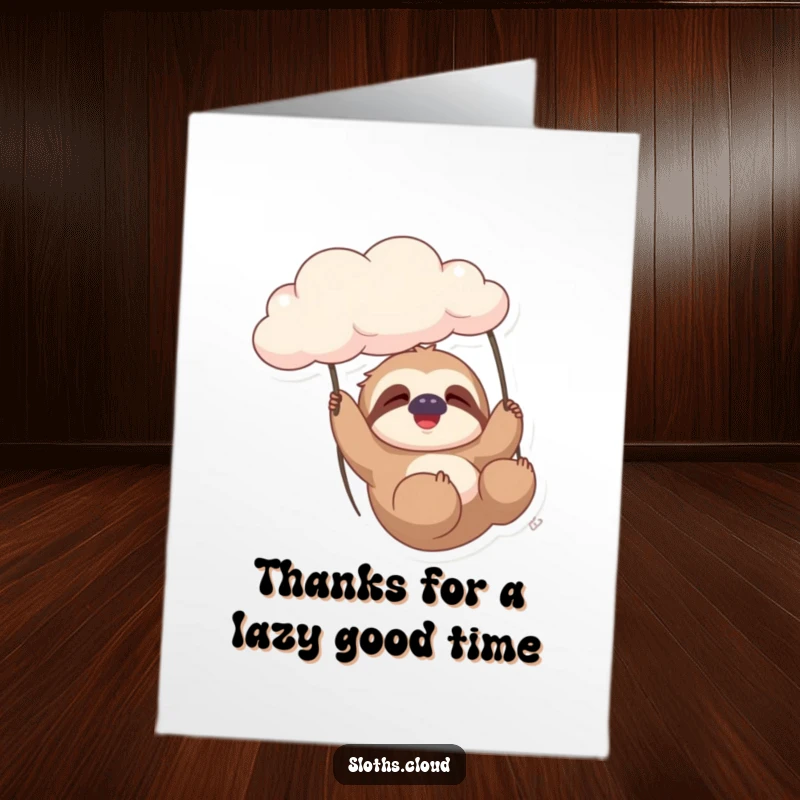 Funny Free Printable Thank You Card: Sloth on a cloud, swinging gently, conveying sincere thanks.