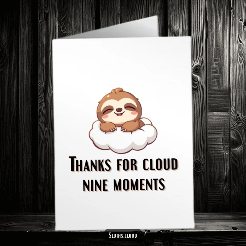 Funny Free Printable Thank You Card: Happy sloth floating on a cloud, expressing thanks with a gentle smile. Downloadable art.