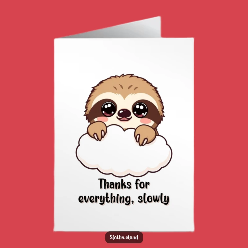 Free Printable Thank You Card: Kawaii Sloth Sends Sweet Thanks!