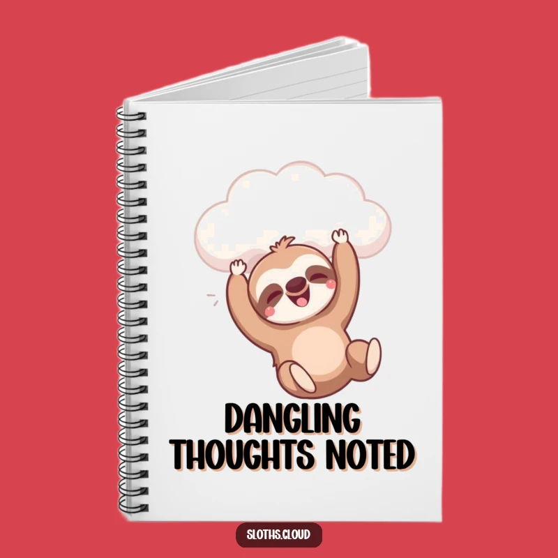 Funny Dangling Sloth Cloud Notebook: Hilarious Gift for Thoughtful Notes