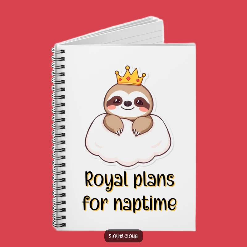 Funny Royal Sloth Cloud Pillow Notebook: Journal for Regal Thoughts