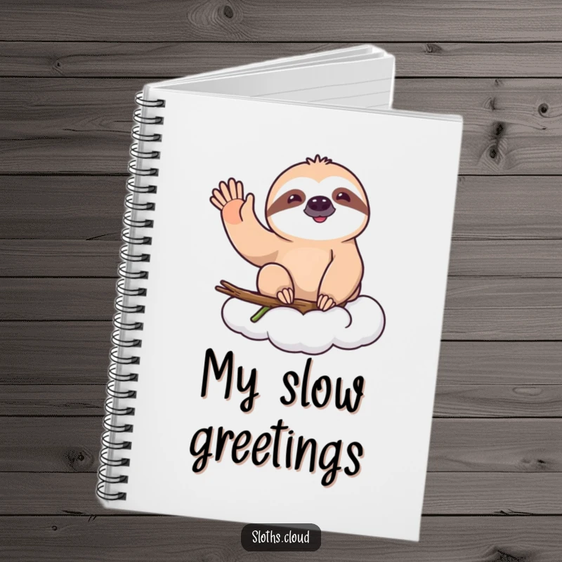 Funny notebook cover showing a happy sloth on a cloud, giving a slow, cheerful wave, inspiring relaxed and joyful note-taking.