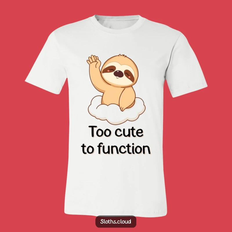 Funny Sleepy Sloth T-Shirt: Gentle Wave From Cloud, Relaxed & Cute Funny Gift