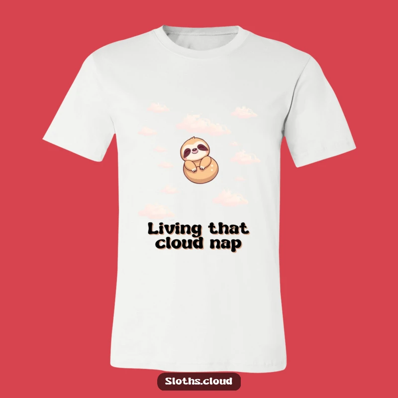 Funny Sloth Cloud T-Shirt - Adorable Peaceful Floating Sloth Tee for Laughs