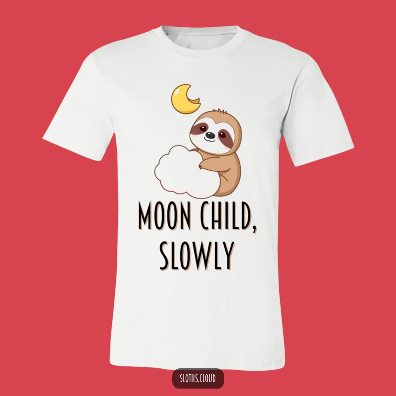 Funny Sloth Moon T-Shirt: Whimsical Cloud Pals Tee, Perfect Funny Gift