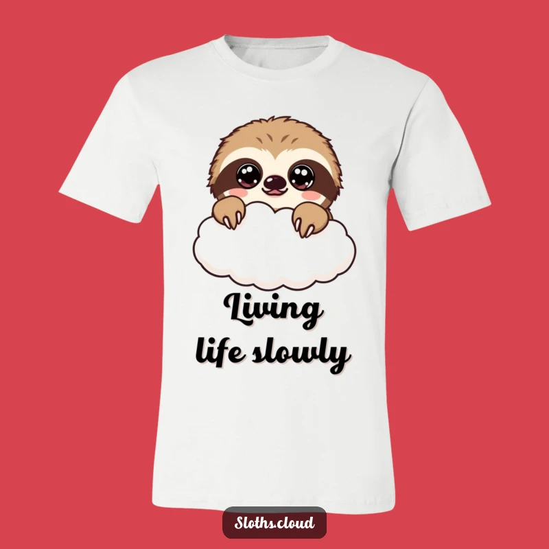 Funny Kawaii Sloth T-Shirt: Wear Your Dreamy Vibes with Adorable Style