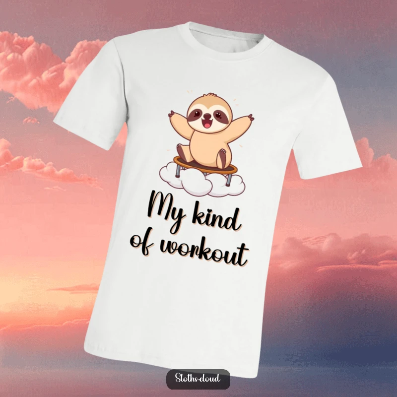 Funny t-shirt showing a sloth happily bouncing high on a cloud, acting as a trampoline, embodying pure energy and excitement.